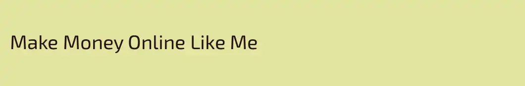 Make Money Online Like Me